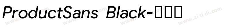 ProductSans  Black字体转换
